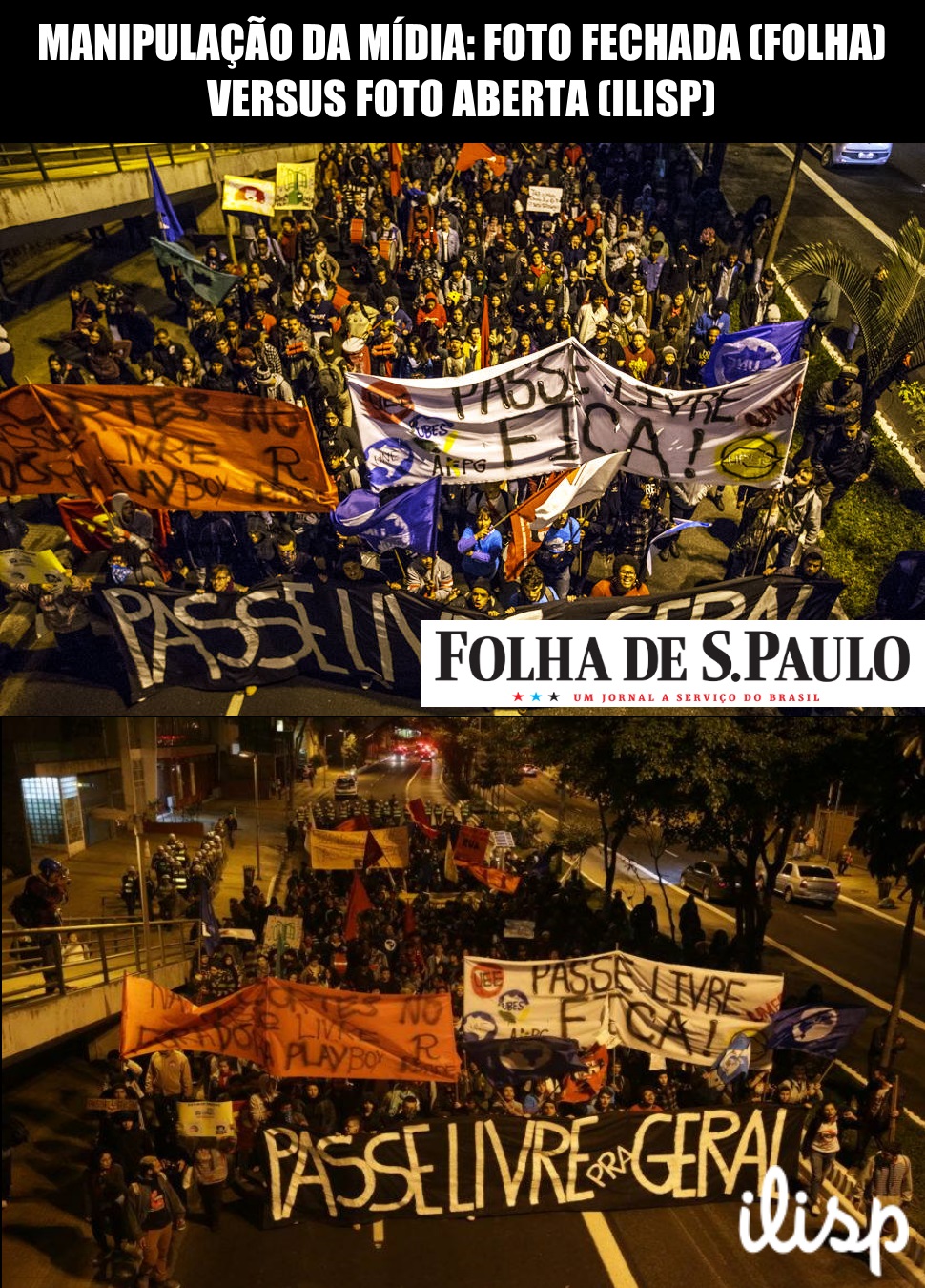 Manipulação da mídia: note como a Folha cortou a parte superior da foto, onde está a corrente policial e a rua vazia, para aparentar que há um maior número de pessoas