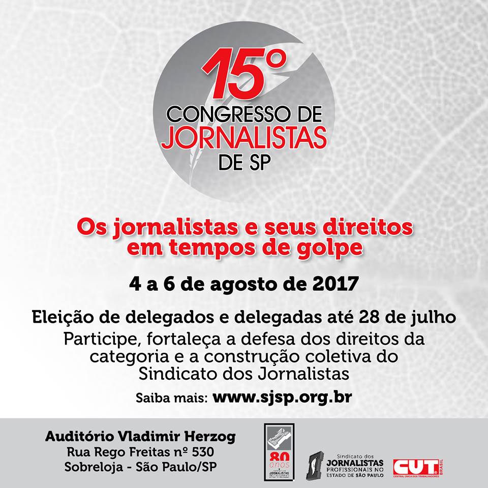 Sindicato de Jornalistas faz congresso sobre "tempos de golpe"